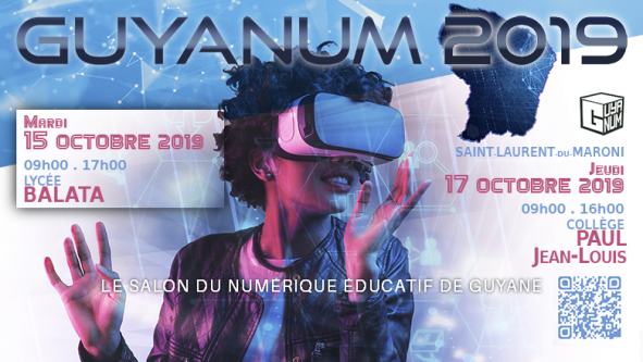 Salon GUYANUM – le salon du numérique éducatif de Guyane