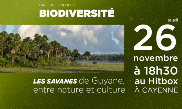 Café des Sciences – Les savanes de Guyane