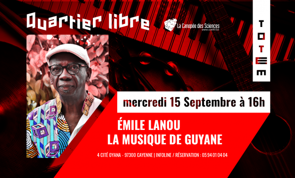 Quartier libre : la musique de Guyane