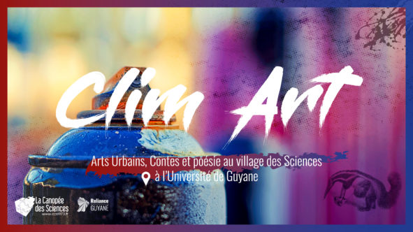 Clim’Art – Une rencontre entre Arts et Sciences