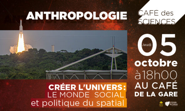 Café des Sciences – Anthropologie du spatial en Guyane